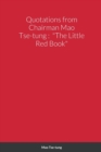 Image for Quotations from Chairman Mao Tse-tung : &quot;The Little Red Book&quot;
