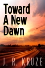 Image for Toward a New Dawn
