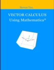 Image for Vector Calculus Using Mathematica