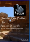 Image for Detailed Race Profiles for Beacon of Doom : A 3D Printable Role Playing Game