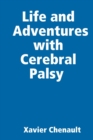 Image for Life and Adventures with Cerebral Palsy