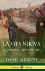 Image for La Vita Nuova (Vita Nova - The New Life) (Hardcover)