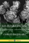 Image for Les Fleurs du Mal (French Edition) (Edition Francaise)