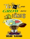 Image for Think and Grow into Real Estate Riches