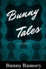 Image for Bunny Tales Volume 3