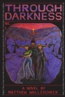 Image for Through Darkness - Volume 1
