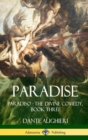 Image for Paradise : Paradiso - The Divine Comedy, Book Three (Hardcover)