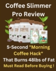 Image for Coffee Slimmer Pro Review - USA Effective Weight Loss Supplement