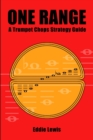Image for One Range: A Trumpet Chops Strategy Guide