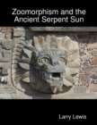 Image for Zoomorphism and the Ancient Serpent Sun