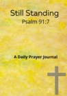 Image for Still standing Psalm 91