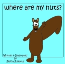 Image for Where Are My Nuts?
