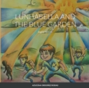 Image for Lunhabella and The Blue Garden, English-Spanish