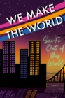 Image for We Make the World Magazine : Sci Fi &quot;Out of this World&quot;