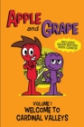 Image for Apple and Grape, Volume 1 : Welcome to Cardinal Valleys