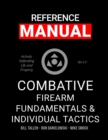Image for Combative Firearm Fundamentals And Individual Tactics - Comprehensive Manual