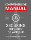 Image for Securing the House of Worship - Comprehensive Manual