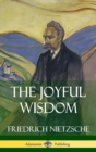 Image for The Joyful Wisdom (Hardcover)