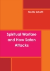 Image for Spiritual Warfare and How Satan Attacks