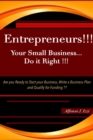 Image for Entrepreneurs!! Your Small Business Do it Right