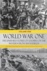 Image for World War One - The Unheard Stories of Soldiers on the Western Front Battlefields : First World War stories as told by those who fought in WW1 battles (Volume One)