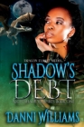 Image for Shadow&#39;s Debt : Nightshade Vampires: Book One