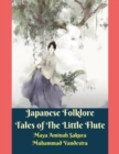 Image for Japanese Folklore Tales of the Little Flute