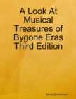 Image for Look at Musical Treasures of Bygone Eras Third Edition
