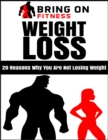 Image for Weight Loss: 20 Reasons Why You Are Not Losing Weight