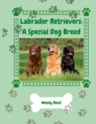 Image for Labrador Retrievers : A Special Dog Breed