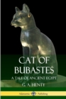 Image for Cat of Bubastes : A Tale of Ancient Egypt