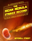 Image for Bean Nebula Strikes Second: A Choose Your Cruel Fate Adventure