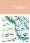 Image for Trio for Violin, Cello and Piano, Op. 16
