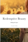 Image for Redemptive Beauty - Healing the Layers