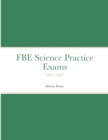 Image for FBE Science Practice Exams : 2022-2023