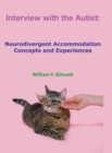 Image for Interview with the Autist : Neurodivergent Accommodation Concepts and Experiences