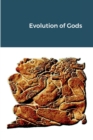 Image for Evolution of Gods