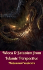 Image for Wicca &amp; Satanism from Islamic Perspective