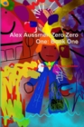 Image for Alex Aussmen Zero Zero One