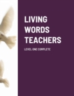 Image for Living Words Teachers Level One Complete