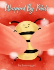 Image for Wrapped By Petals.