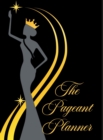 Image for The Pageant Planner : Ultimate Pageant Planner