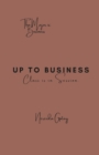 Image for Up To Business : Class is in Session