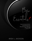 Image for Bare Essentials: Key Components to Developing and Maintaining a Strong Prayer Life