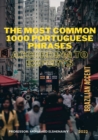 Image for 1000 most common Portuguese phrases: Portuguese for Beginners The most common 1000 essential Portuguese phrases &amp;quote;according to experts&amp;quote;