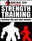 Image for Strength Training: Essential Lifts and Their Benefits