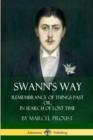 Image for Swann&#39;s Way : Remembrance of Things Past, or In Search of Lost Time (Volume One)