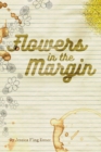 Image for Flowers In The Margin