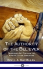 Image for The Authority of the Believer : Principles Set Forth in the Epistle to the Ephesians (Hardcover)
