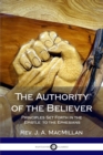 Image for The Authority of the Believer : Principles Set Forth in the Epistle to the Ephesians